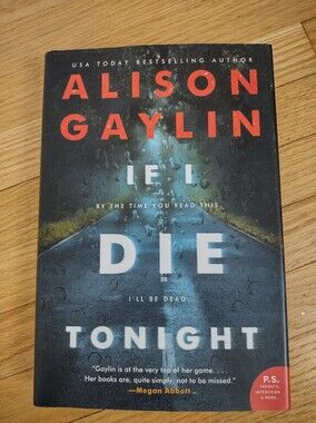 Alison Gaylin "If I Die Tonight" Hardcover Book